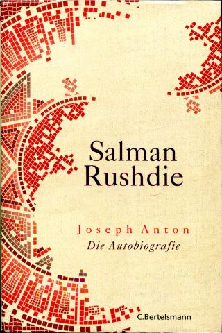 Salman Rushdie Joseph Anton Die Autobiografie