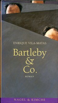 Enrique Vila-Matas: Bartleby & Co.